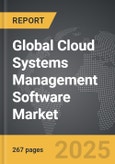 Cloud Systems Management Software - Global Strategic Business Report- Product Image