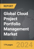 Cloud Project Portfolio Management - Global Strategic Business Report- Product Image
