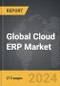 Cloud ERP - Global Strategic Business Report - Product Image