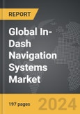 In-Dash Navigation Systems - Global Strategic Business Report- Product Image