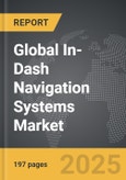 In-Dash Navigation Systems - Global Strategic Business Report- Product Image