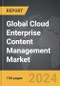 Cloud Enterprise Content Management - Global Strategic Business Report - Product Image