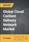 Cloud Content Delivery Network (CDN) - Global Strategic Business Report - Product Image
