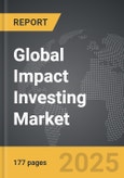 Impact Investing - Global Strategic Business Report- Product Image