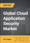 Cloud Application Security - Global Strategic Business Report- Product Image