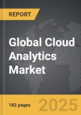 Cloud Analytics - Global Strategic Business Report- Product Image