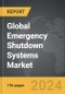 Emergency Shutdown Systems - Global Strategic Business Report - Product Thumbnail Image