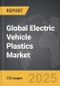 Electric Vehicle Plastics - Global Strategic Business Report - Product Image