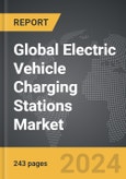 Electric Vehicle Charging Stations - Global Strategic Business Report- Product Image