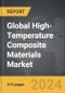 High-Temperature Composite Materials - Global Strategic Business Report - Product Thumbnail Image