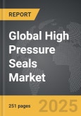 High Pressure Seals - Global Strategic Business Report- Product Image