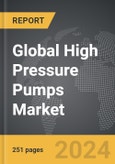 High Pressure Pumps - Global Strategic Business Report- Product Image