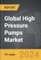 High Pressure Pumps - Global Strategic Business Report - Product Image