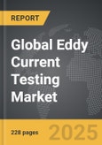 Eddy Current Testing - Global Strategic Business Report- Product Image