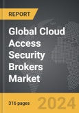 Cloud Access Security Brokers - Global Strategic Business Report- Product Image