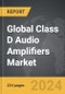 Class D Audio Amplifiers - Global Strategic Business Report - Product Thumbnail Image