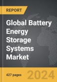Battery Energy Storage Systems - Global Strategic Business Report- Product Image