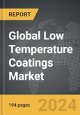 Low Temperature Coatings: Global Strategic Business Report- Product Image