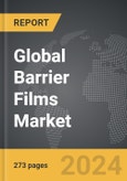 Barrier Films - Global Strategic Business Report- Product Image