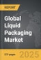 Liquid Packaging - Global Strategic Business Report - Product Image