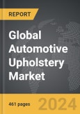 Automotive Upholstery - Global Strategic Business Report- Product Image