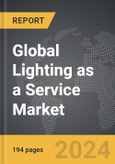 Lighting as a Service - Global Strategic Business Report- Product Image