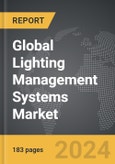 Lighting Management Systems - Global Strategic Business Report- Product Image