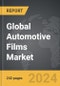Automotive Films - Global Strategic Business Report - Product Image