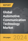 Automotive Communication Technology - Global Strategic Business Report- Product Image
