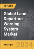 Lane Departure Warning System - Global Strategic Business Report- Product Image