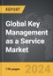 Key Management as a Service: Global Strategic Business Report - Product Image