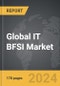 IT BFSI - Global Strategic Business Report - Product Thumbnail Image