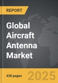 Aircraft Antenna - Global Strategic Business Report- Product Image