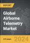 Airborne Telemetry - Global Strategic Business Report - Product Thumbnail Image