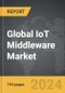 IoT Middleware - Global Strategic Business Report - Product Thumbnail Image