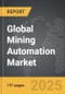 Mining Automation - Global Strategic Business Report - Product Thumbnail Image