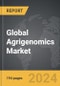 Agrigenomics - Global Strategic Business Report - Product Thumbnail Image