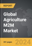 Agriculture M2M - Global Strategic Business Report- Product Image