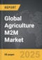 Agriculture M2M - Global Strategic Business Report - Product Image