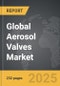 Aerosol Valves: Global Strategic Business Report - Product Image