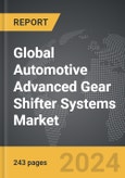 Automotive Advanced Gear Shifter Systems - Global Strategic Business Report- Product Image