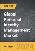 Personal Identity Management - Global Strategic Business Report- Product Image