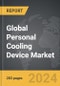 Personal Cooling Device - Global Strategic Business Report - Product Thumbnail Image