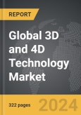 3D and 4D Technology - Global Strategic Business Report- Product Image