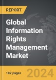 Information Rights Management - Global Strategic Business Report- Product Image