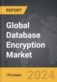 Database Encryption - Global Strategic Business Report- Product Image