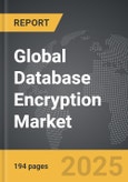 Database Encryption - Global Strategic Business Report- Product Image