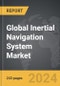 Inertial Navigation System (INS) - Global Strategic Business Report - Product Thumbnail Image
