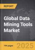 Data Mining Tools - Global Strategic Business Report- Product Image