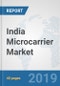 India Microcarrier Market: Prospects, Trends Analysis, Market Size and Forecasts up to 2024 - Product Thumbnail Image